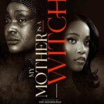 My mother is a Witch